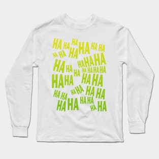 HAHA Amusement Long Sleeve T-Shirt